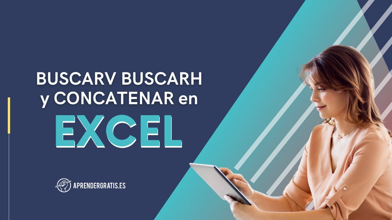 BUSCARV y BUSCARH en EXCEL | CURSO BÁSICO EXCEL | función si, concatenar | Vídeo 3