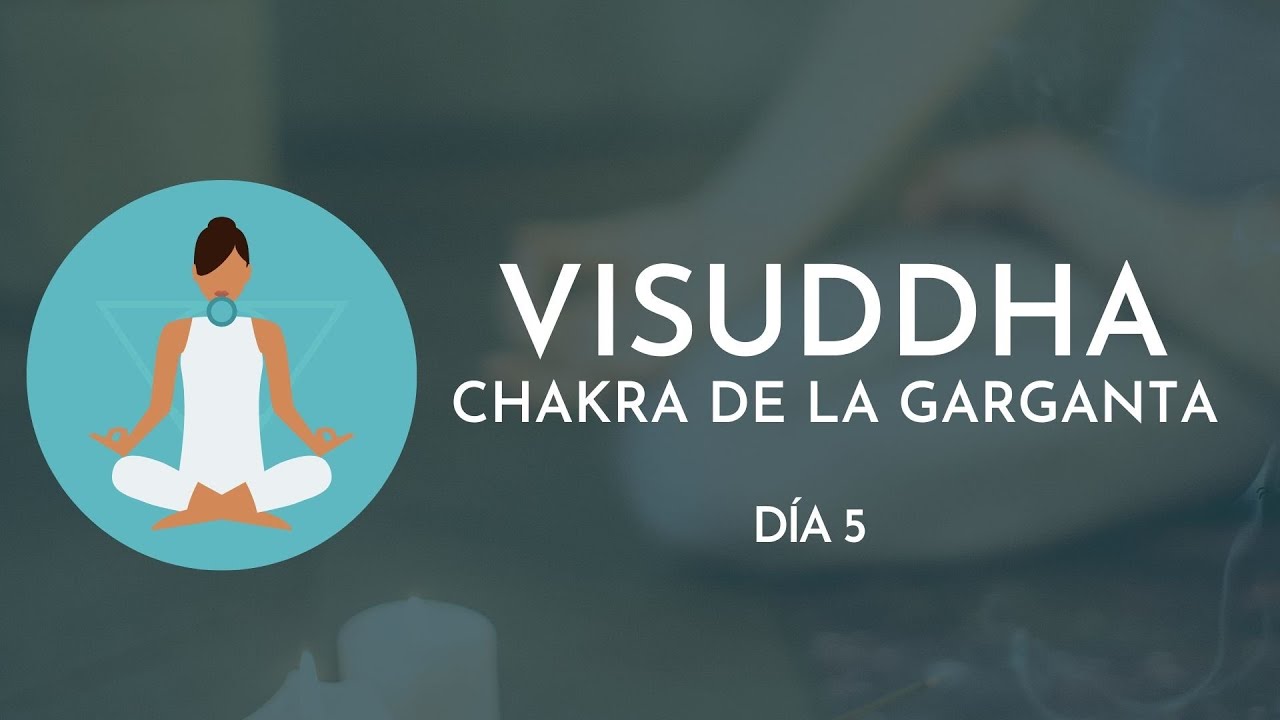 Posturas de YOGA Quinto Chakra Visuddha o chakra de la Garganta | Yoga 7 días 7 Chakras