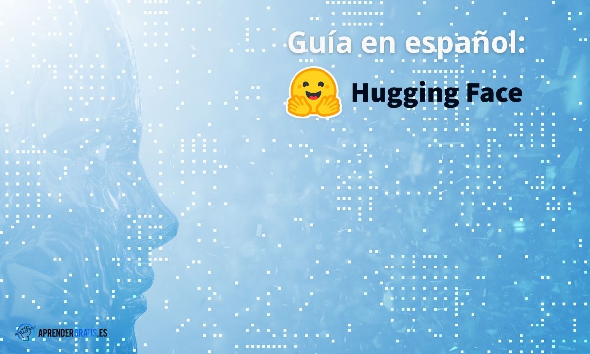 guia hugging face AI español