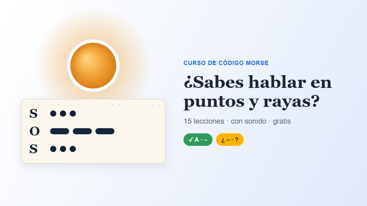 Aprender código morse gratis: curso interactivo con sonido