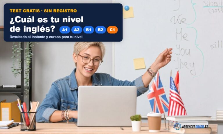 Test de nivel de inglés gratis de A1 a C1